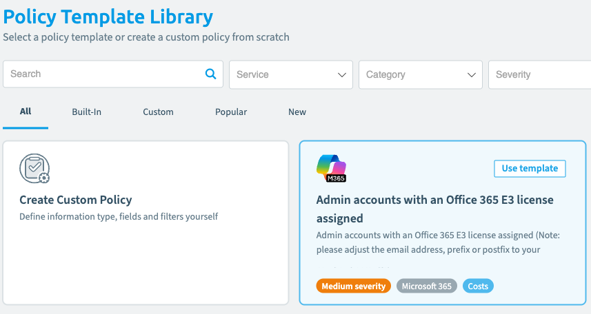 Die Policy Template Library von Rencore Governance mit den Filtern Search, Service und Category, den Tabs All, Built-In, Custom, Popular und New, der Kachel Create Custom Policy und einer eingebauten Vorlage für Administratorkonten mit zugewiesener Office 365 E3 Lizenz, gekennzeichnet mit mittlerer Schwere, Microsoft 365 und Costs